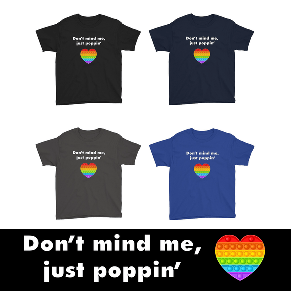 Don't Mind Me Just Poppin' (Inverse) - YOUTH Short Sleeve T-Shirt